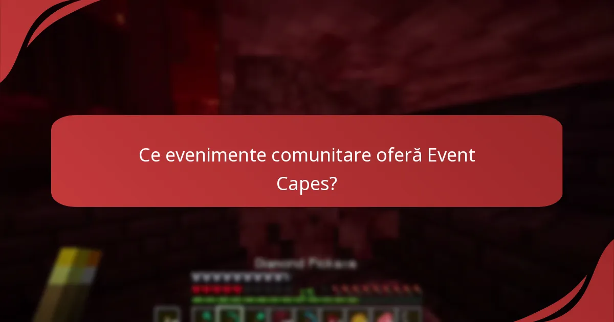 Cum pot jucătorii participa la provocări pentru Event Capes?