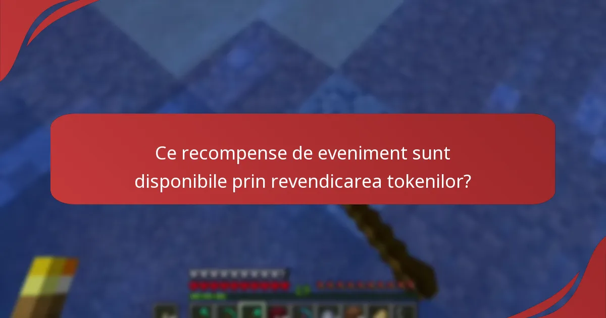 Ce recompense de eveniment sunt disponibile prin revendicarea tokenilor?
