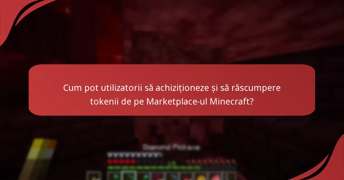 Ce tipuri de creații ale comunității pot fi găsite în Marketplace-ul Minecraft?